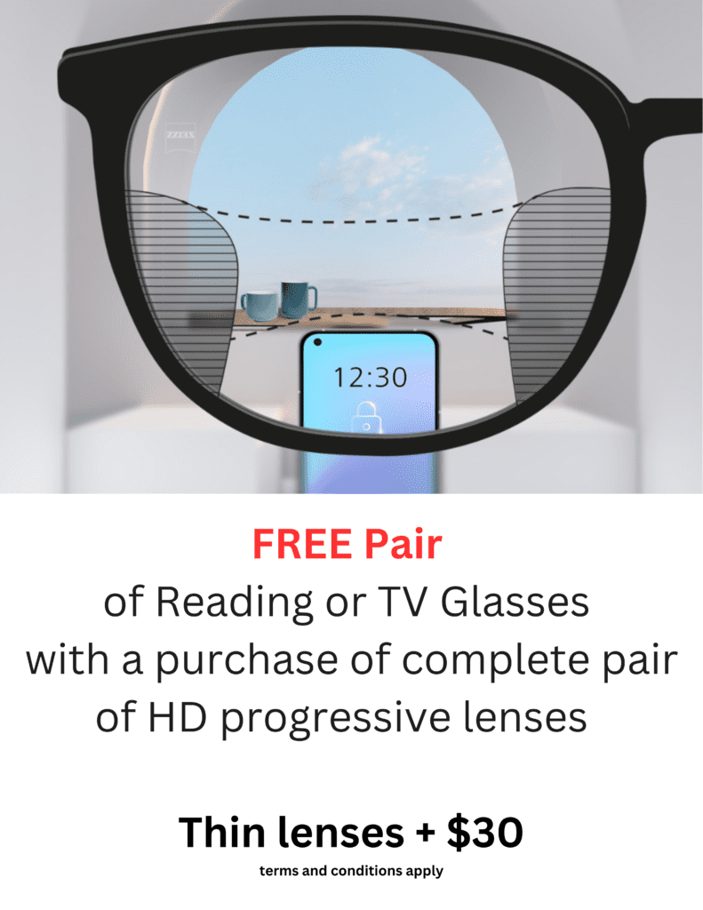Buy complete pair of HD Progressive lenses and get a free pair of Reading or Tv glasses thin lenses 30 - optical